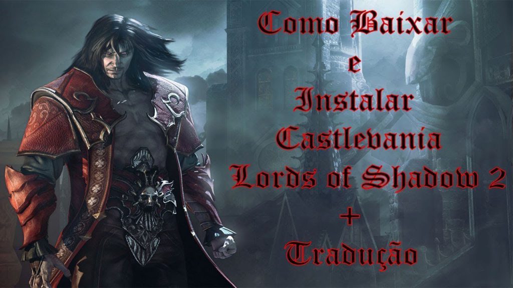 Baixe Castlevania Lords of Shadow 2 para PC via Mediafire